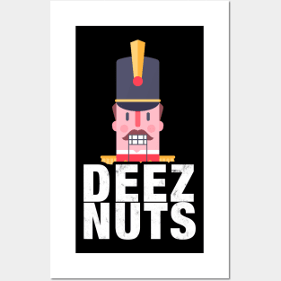 Deez Nuts Funny Nutcracker Posters and Art